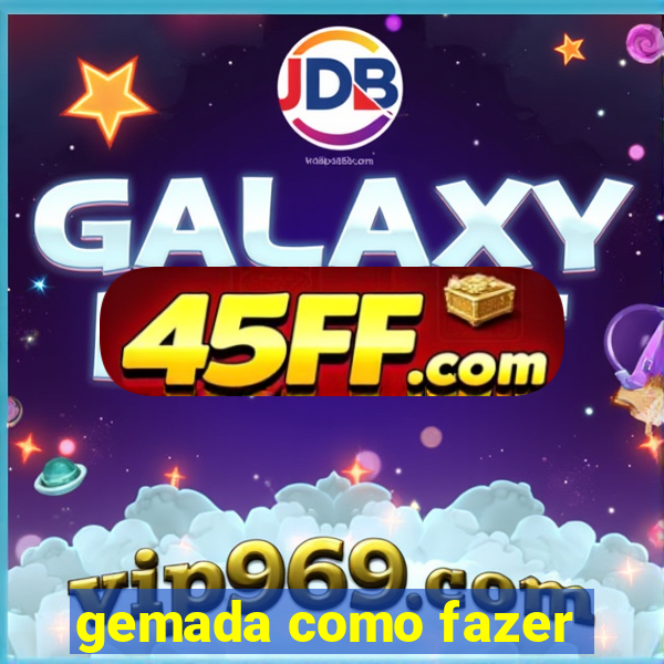gemada como fazer